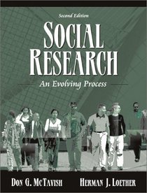 Social Research: An Evolving Process (2nd Edition)