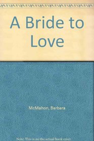 A Bride to Love