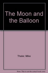 The Moon and the Balloon