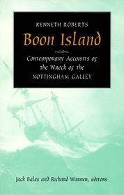 Boon Island: Including Contemporary Accounts of the Wreck of the Nottingham Galley