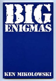 Big Enigmas
