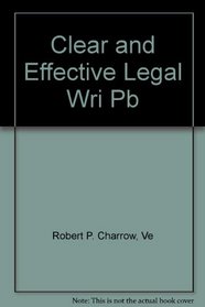 Clear and Effective Legal Writing