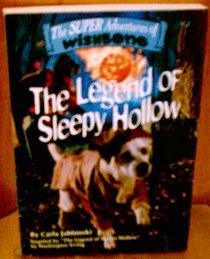 The Legend of Sleepy Hollow (Super Adventures of Wishbone, Bk 2)