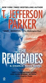 The Renegades (Charlie Hood, Bk 2)