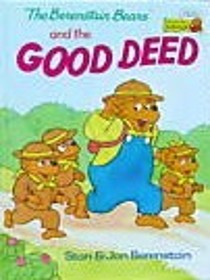 The Berenstain Bears and the Good Deed