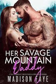 Her Savage Mountain Daddy (Blackthorn Mountain Men)