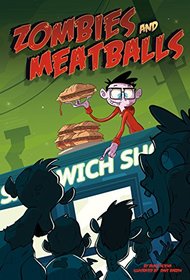 Zombies and Meatballs (Monster Heroes)