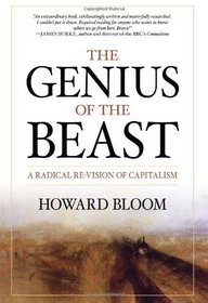 The Genius of the Beast: A Radical Re-Vision of Capitalism