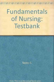 Fundamentals of Nursing: Testbank