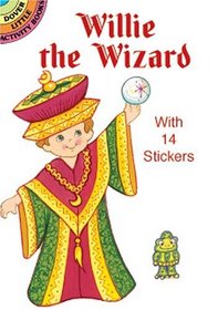 Willie the Wizard: With 14 Stickers