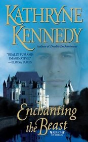Enchanting the Beast (Relics of Merlin, Bk 3)