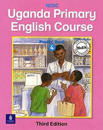 Uganda Primary English: Pupil's Book Level 4 (Book 4)