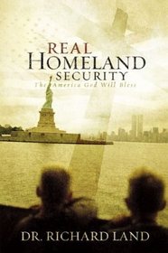 Real Homeland Security: The America God Will Bless