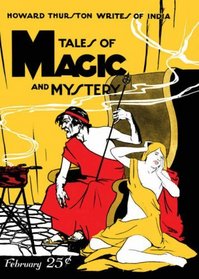 Tales Of Magic And Mystery (February 1928) (Pulp Classics)