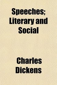Speeches; Literary and Social