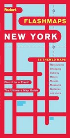 Fodor's Flashmaps New York City, 9th Edition: The Ultimate Map Guide/Find it in a Flash