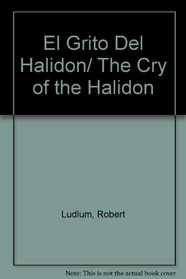 El Grito Del Halidon/the Cry of the Halidon