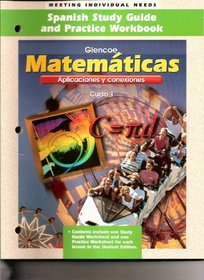 Spanish Study Guide and Practice Workbook Glencoe Matematicas Aplicaciones Y Conexiones Curso 1