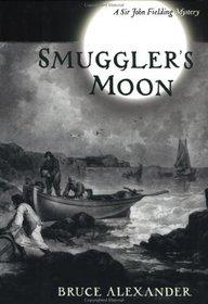 Smuggler's Moon (Sir John Fielding, Bk 8)