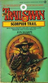 Scorpion Trail (Trailsman, No 44)