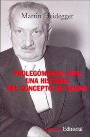 Prolegomenos Para Una Historia Del Concepto De Tiempo / History of the Concept of Time: Prolegomena (Alianza Ensayo) (Spanish Edition)