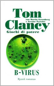 B-virus. Giochi di Potere (Bio-Strike) (Power Plays, Bk 4) (Italian Edition)