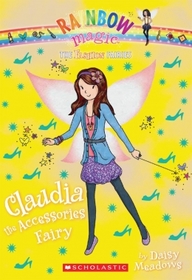 Claudia the Accessories Fairy (Rainbow Magic)