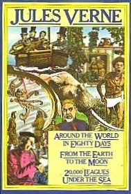 Around the World In Eighty Days; From the Earth to the Moon; 20,000 Leagues Under the Sea