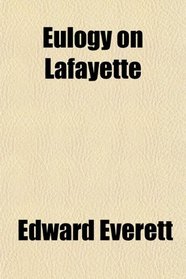 Eulogy on Lafayette