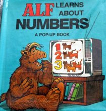 ALF learns about numbers (A Pop-up book)