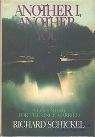 Another I, another you: A novel