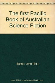 The first Pacific Book of Australian Science Fiction