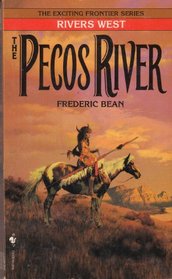 The Pecos River  (Rivers West)