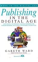 Publishing in the Digital Age (Bowerdean's Work in the Digital Age Series)