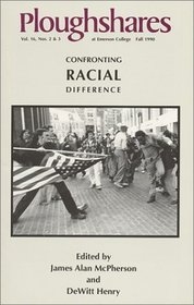 Ploughshares Fall 1990: Confronting Racial Difference