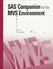 Sas Companion for the MVS Environment: Version 6