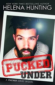 Pucked Under (The Pucked Series)