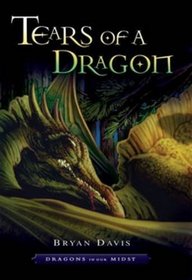 Tears of a Dragon (Dragons in Our Midst)