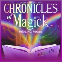Healing Magick: PMCD0127 (Chronicles of Magick)