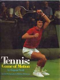 Tennis: Game of Motion