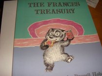 The Frances Treasury: Four Books in One