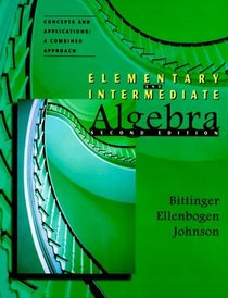 Elementary  Intermediate Algebra, Concepts and Applications: A Combined Approach (2nd Edition)