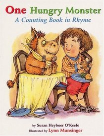 One Hungry Monster : A Counting Book in Rhyme Board Book