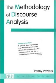 The Methodology of Discourse Analysis (National League for Nursing Series (All Nln Titles)
