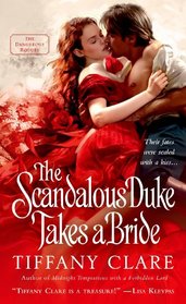 The Scandalous Duke Takes a Bride (Dangerous Rogues, Bk 3)
