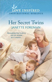 Her Secret Twins (Love Inspired, No 1272)