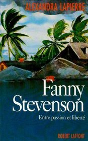 Fanny Stevenson : Entre Passion et Liberte