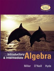 Introductory and Intermediate Algebra with MathZone