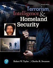 Terrorism, Intelligence and Homeland Security (2nd Edition) (What's New in Criminal Justice)