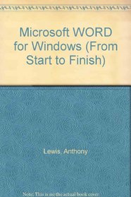 Microsoft WORD for Windows (From Start to Finish)